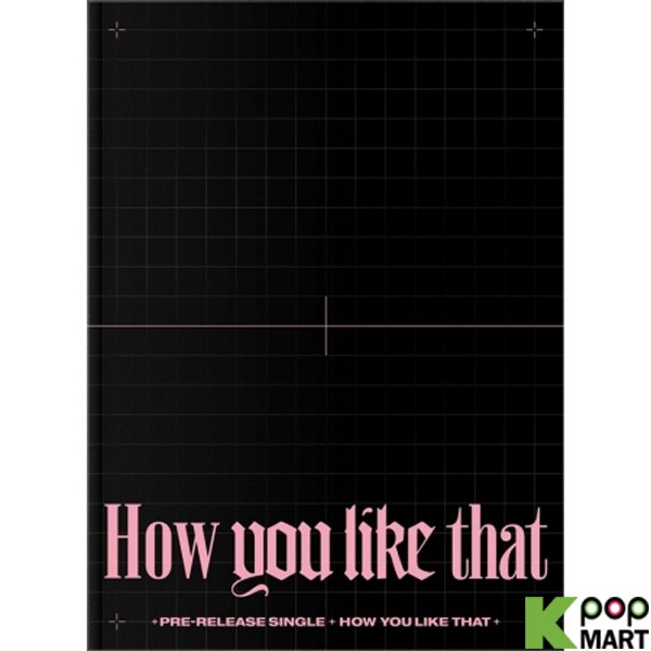 BLACKPINK SPECIAL EDITION - How You Like That