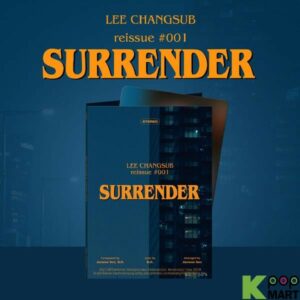 LEE CHANGSUB Special Single [reissue 001 'SURRENDER'] (Platform Ver.)